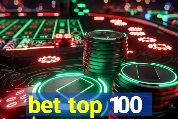 bet top 100